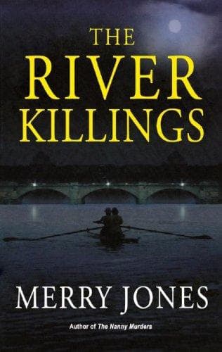 Cover of The River Killings by Merry Bloch Jones