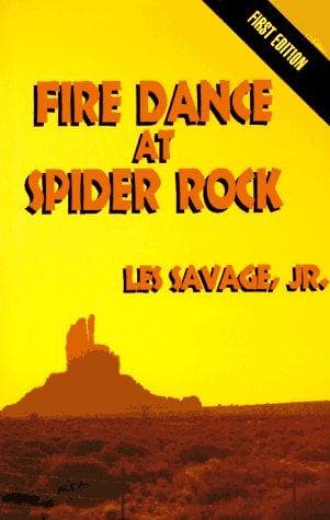 Cover of Fire Dance at Spider Rock by Les Savage