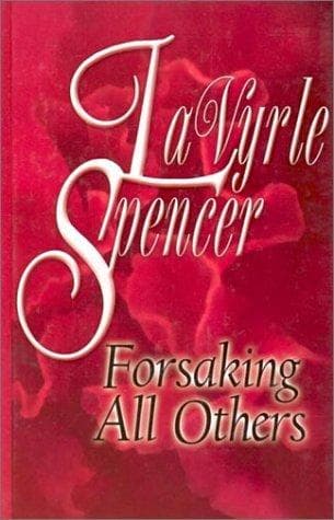 Cover of Forsaking All Others by LaVyrle Spencer