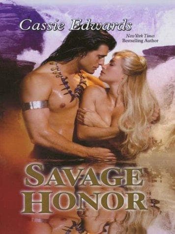 Cover of Savage honor by Cassie Edwards