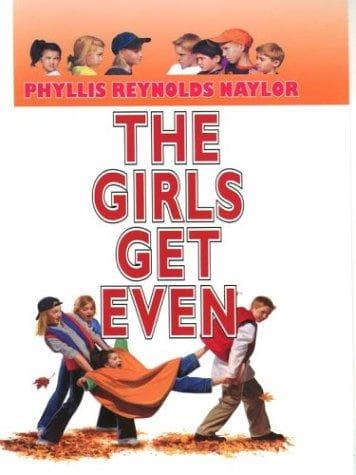 Cover of The girls get even by Phyllis Reynolds Naylor