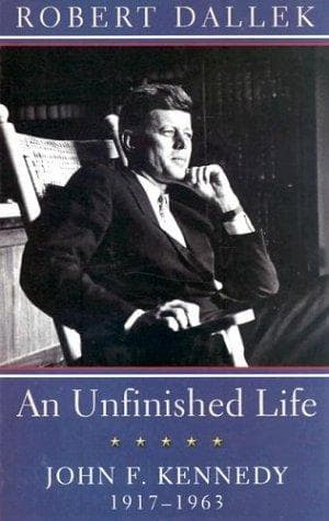 Cover of An unfinished life by Robert Dallek