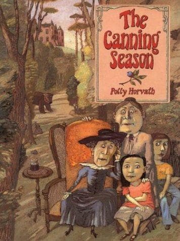 Cover of The canning season by Polly Horvath