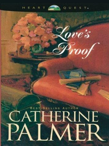 Cover of Love's proof by Catherine Palmer