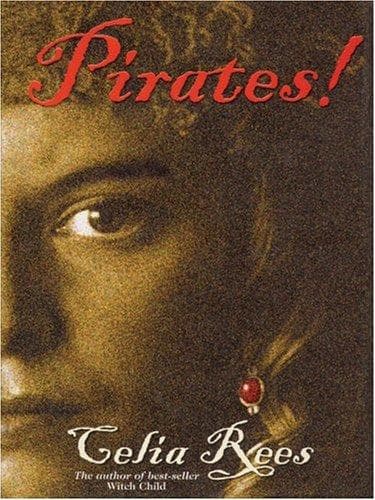 Cover of Pirates! by Celia Rees