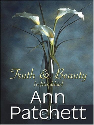 Cover of Truth & Beauty by Ann Patchett