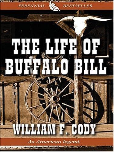 Cover of The life of Buffalo Bill by Buffalo Bill