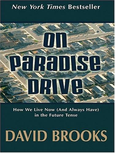 Cover of On Paradise Drive by David Brooks