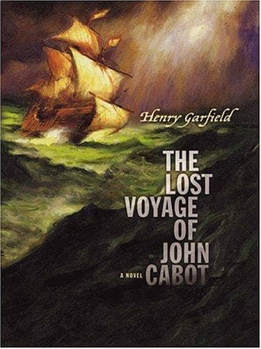 Cover of The lost voyage of John Cabot by Henry Garfield