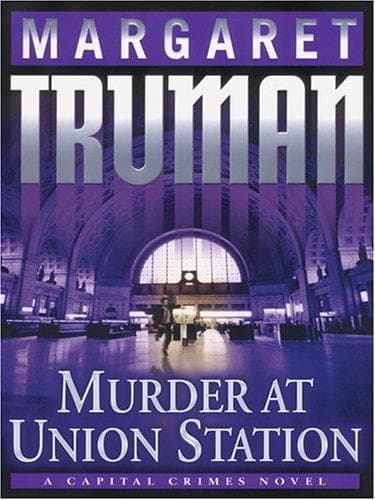 Cover of Murder at Union Station by Margaret Truman