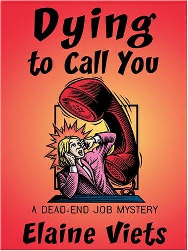 Cover of Dying to call you by Elaine Viets