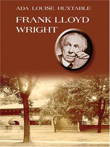 Cover of Frank Lloyd Wright by Ada Louise Huxtable