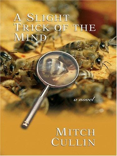 Cover of A slight trick of the mind by Mitch Cullin
