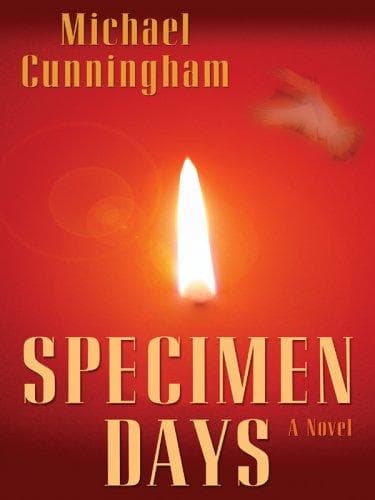 Cover of Specimen Days by Michael Cunningham