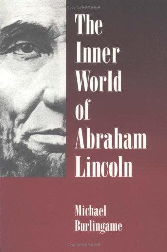 Cover of The Inner World of Abraham Lincoln by Michael Burlingame