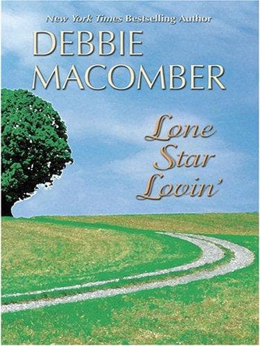 Cover of Lone Star Lovin' by Debbie Macomber