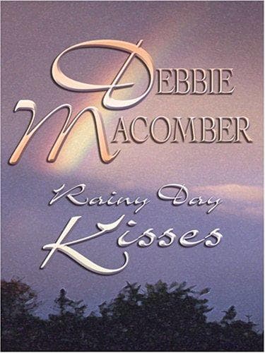 Cover of Rainy Day Kisses by Debbie Macomber
