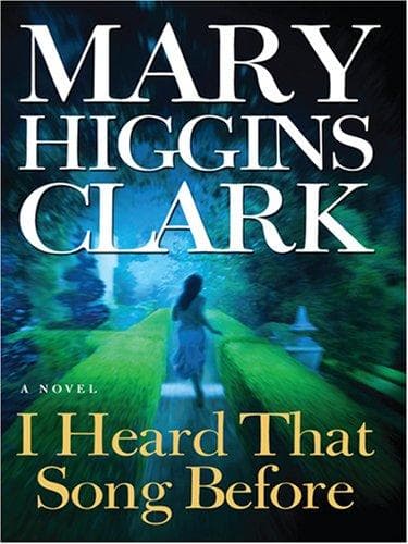 Cover of I Heard That Song Before by Mary Higgins Clark