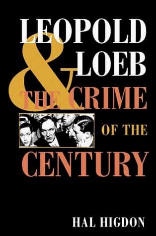 Cover of Leopold and Loeb by Hal Higdon