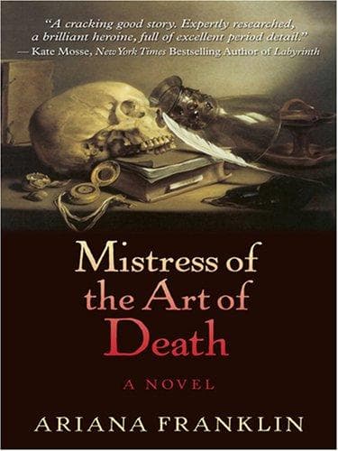 Cover of Mistress of the Art of Death by Ariana Franklin
