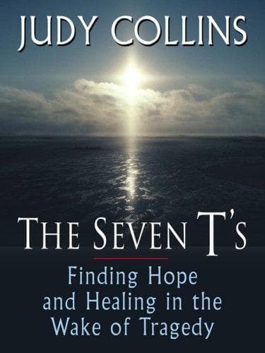 Cover of The Seven T's by Judy Collins