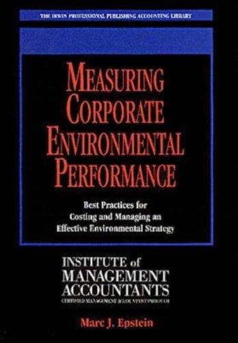 Cover of Measuring corporate environmental performance by Marc J. Epstein