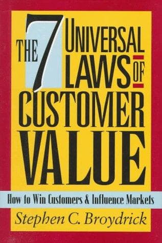 Cover of The 7 universal laws of customer value by Stephen C. Broydrick