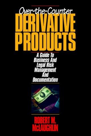Cover of Over-the-Counter Derivative Products by Robert M. McLaughlin