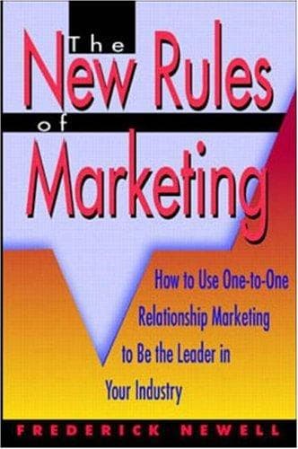 Cover of The new rules of marketing by Frederick Newell