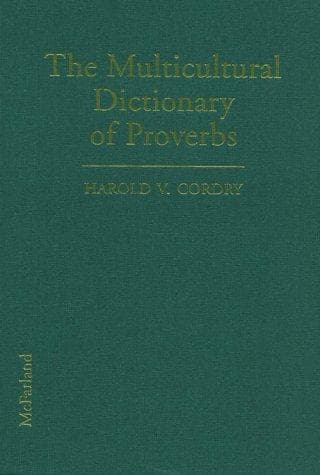 Cover of The Multicultural Dictionary of Proverbs by Harold V. Cordry