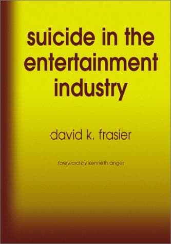 Cover of Suicide in the Entertainment Industry by David K. Frasier