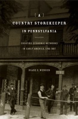 Cover of A country storekeeper in Pennsylvania by Diane E. Wenger