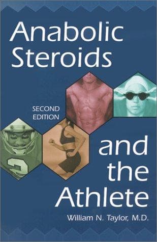 Cover of Anabolic Steroids and the Athlete by William N. Taylor