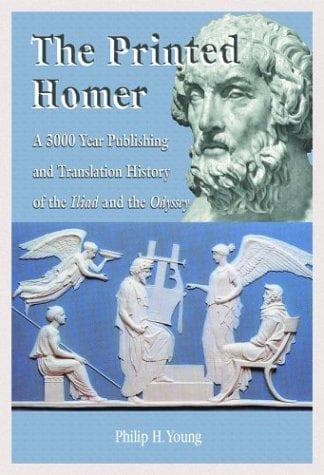 Cover of The printed Homer by Philip H. Young