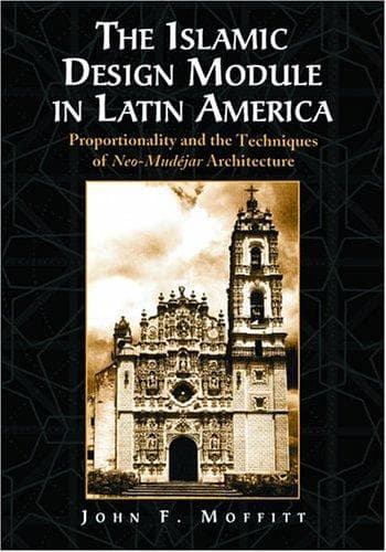 Cover of The Islamic Design Module in Latin America by John F. Moffitt