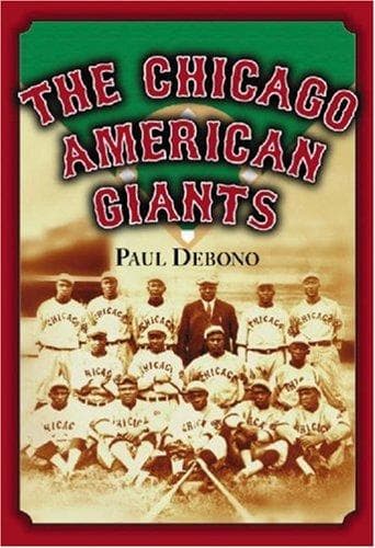 Cover of The Chicago American Giants by Paul Debono