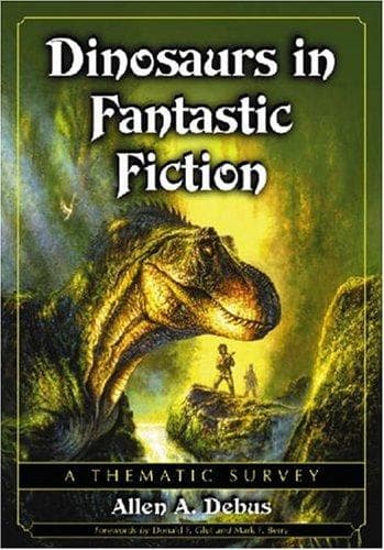 Cover of Dinosaurs in Fantastic Fiction by Allen A. Debus