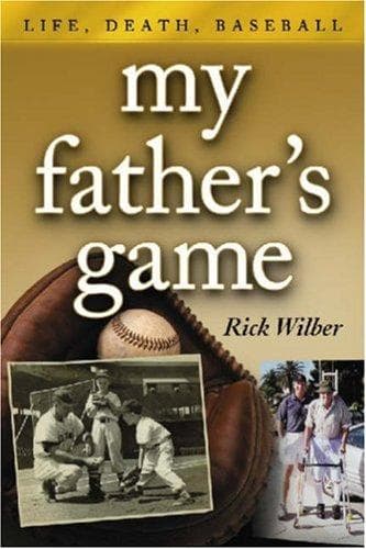 Cover of My Father's Game by Rick Wilber