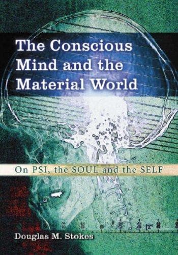 Cover of The Conscious Mind and the Material World by Douglas M. Stokes