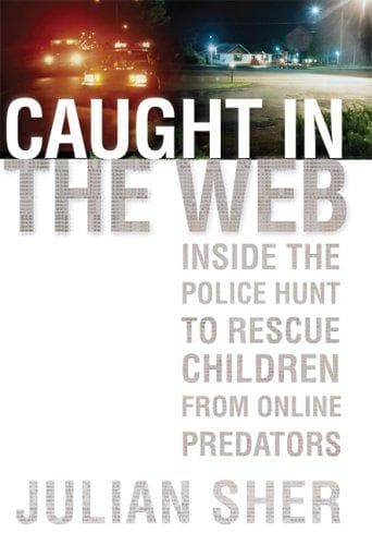 Cover of Caught in the Web by Julian Sher