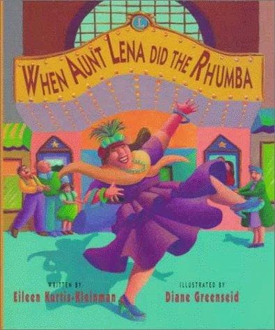 Cover of When Aunt Lena did the rhumba by Eileen Kurtis-Kleinman