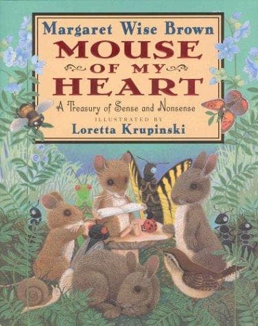 Cover of Mouse of my heart by Margaret Wise Brown