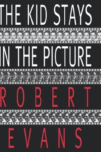 Cover of The kid stays in the picture by Evans, Robert