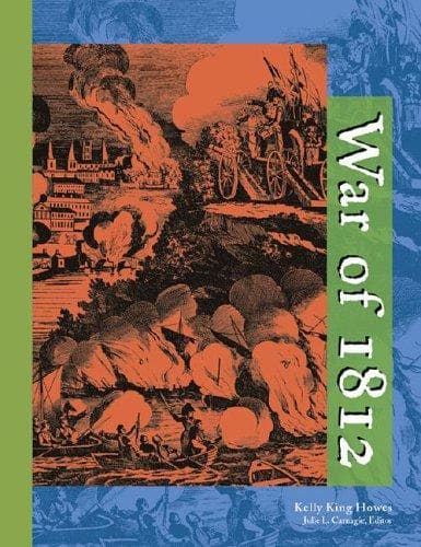Cover of War of 1812 by Kelly King Howes