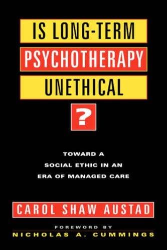 Cover of Is long-term psychotherapy unethical? by Carol Shaw Austad