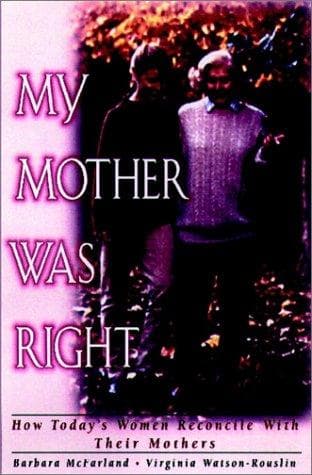 Cover of My mother was right by Barbara McFarland