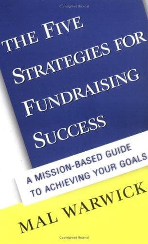 Cover of The Five Strategies for Fundraising Success by Mal Warwick