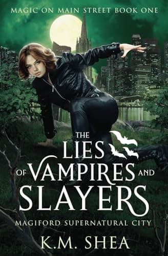 Cover of The Lies of Vampires and Slayers by K.M. Shea