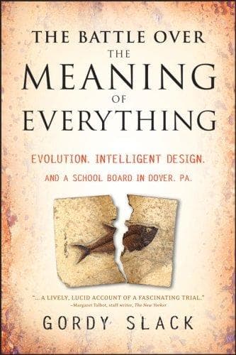 Cover of The battle over the meaning of everything by Gordy Slack