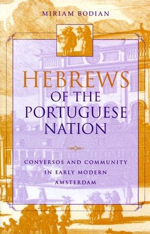 Cover of Hebrews of the Portuguese nation by Miriam Bodian